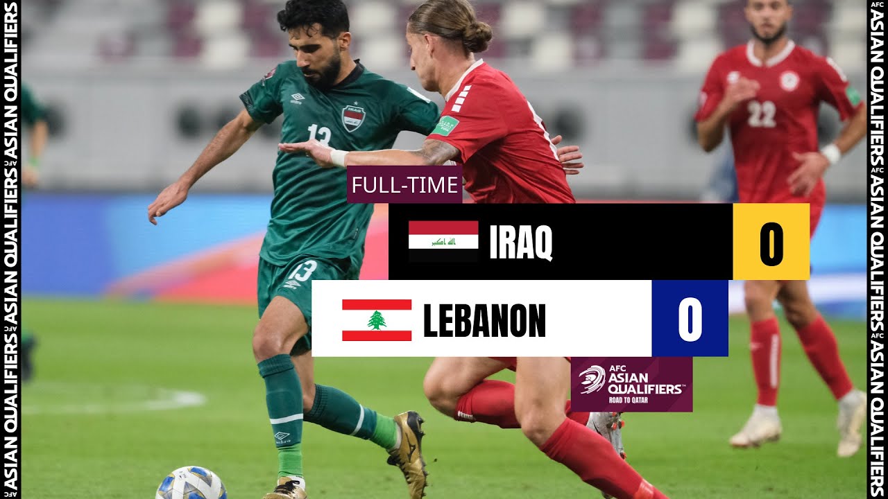 #AsianQualifiers - Group A | Iraq 0 - 0 Lebanon